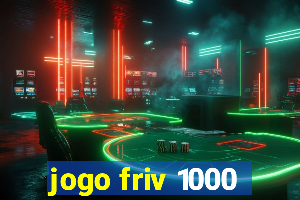 jogo friv 1000